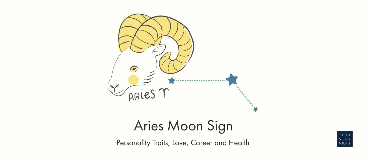 Aries Moon Sign Meaning Personality Traits, Love, Career and Health