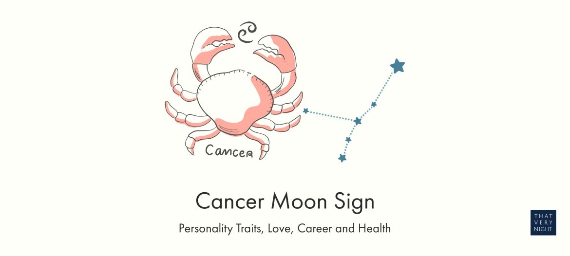 Cancer Moon Sign Meaning Personality Traits, Love, Career and Health